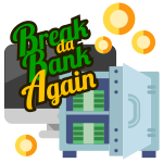 Break Da Bank Again Real Money Online Slots